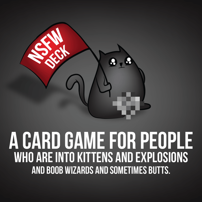 Tagline: an adults-only Exploding Kittens deck with raunchy humor