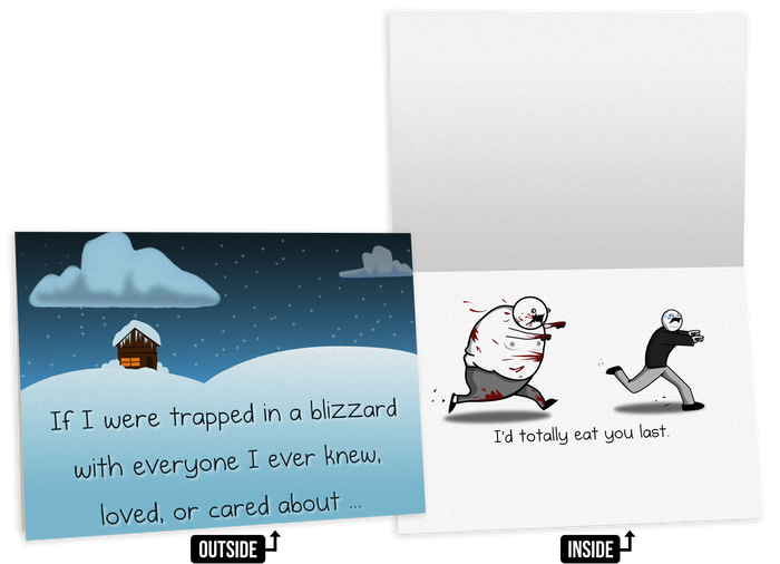 Adult-humor holiday card joking about being trapped in a blizzard, shown front and inside