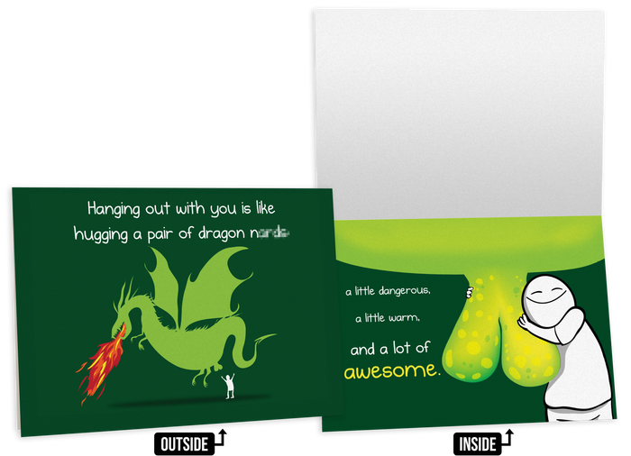Adult-humor friendship card with a cartoon dragon and a crude affectionate message