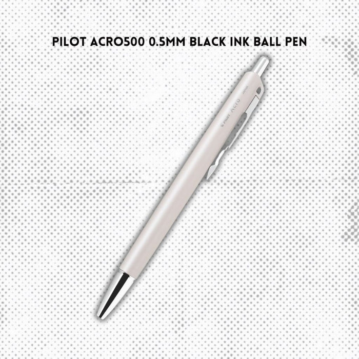 [SG] Pilot Acro500 0.5mm Black Ink Ball Pen [Evergreen Stationary]